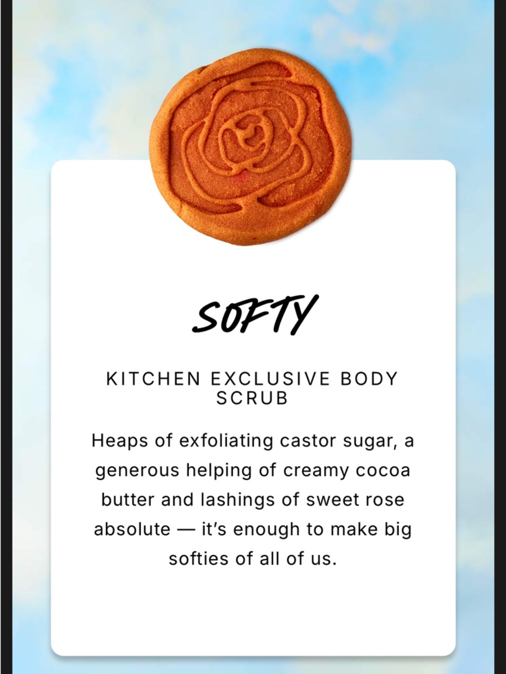 LUSH Softy Kitchen Exclusive Body Scrub - May 2026 - Picture 5 of 5